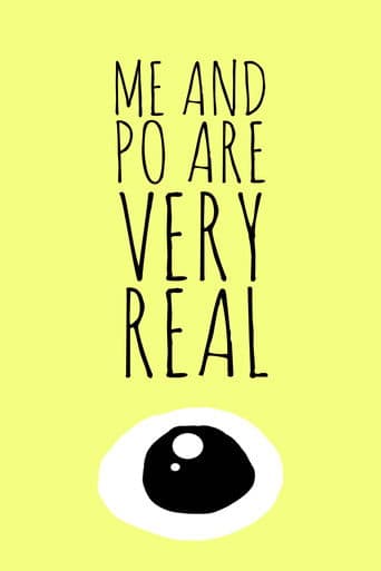 Me and Po Are Very Real