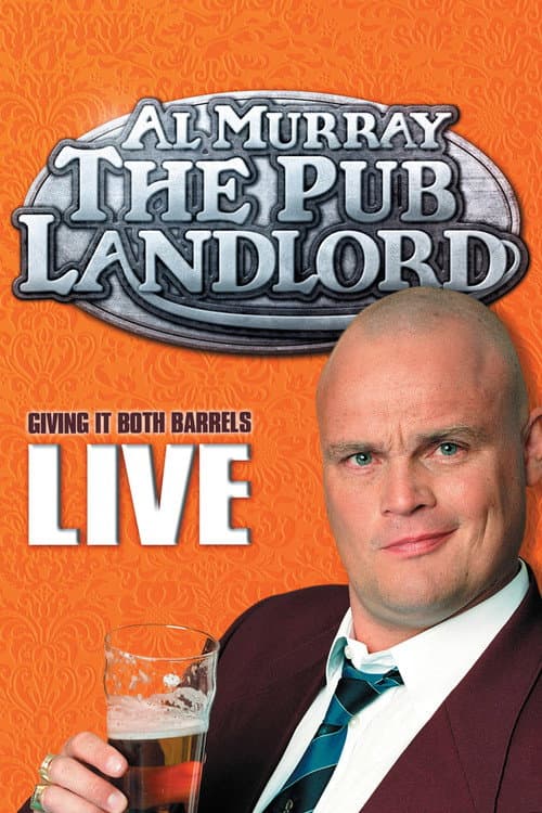 Al Murray: Giving it both Barrels