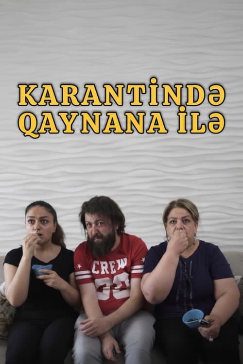 Karantində Qaynana ilə