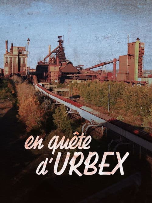 En quête d'urbex