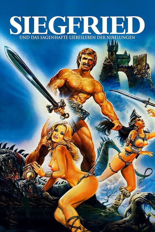 Siegfried und das sagenhafte Liebesleben der Nibelungen