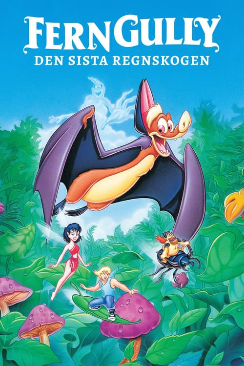 Fern Gully - Den sista regnskogen
