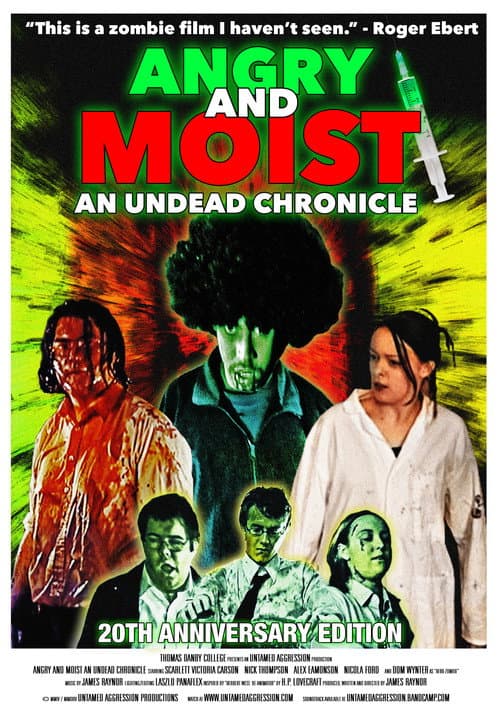 Angry and Moist: An Undead Chronicle