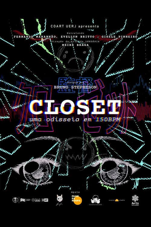 CLOSET - uma odisseia em 150BPM
