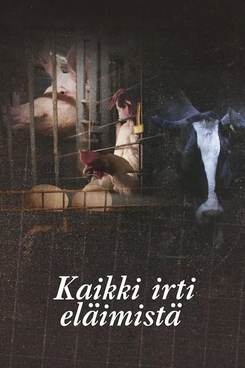 Kaikki irti eläimistä