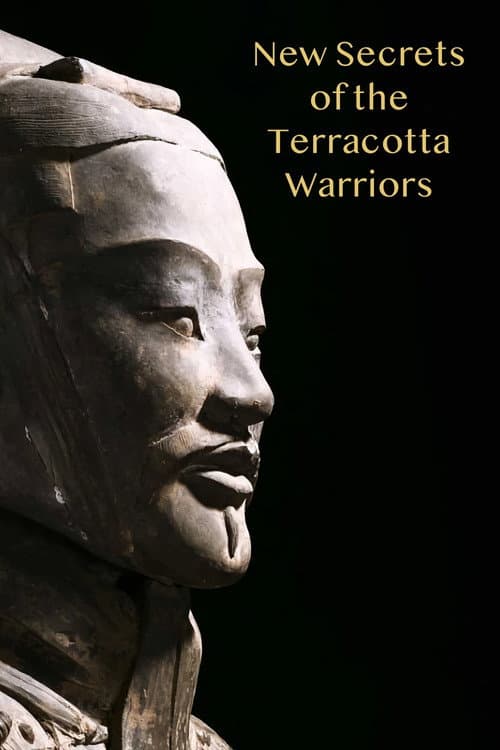 New Secrets of the Terracotta Warriors
