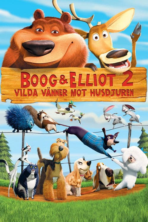 Boog & Elliot 2 - Vilda vänner mot husdjuren