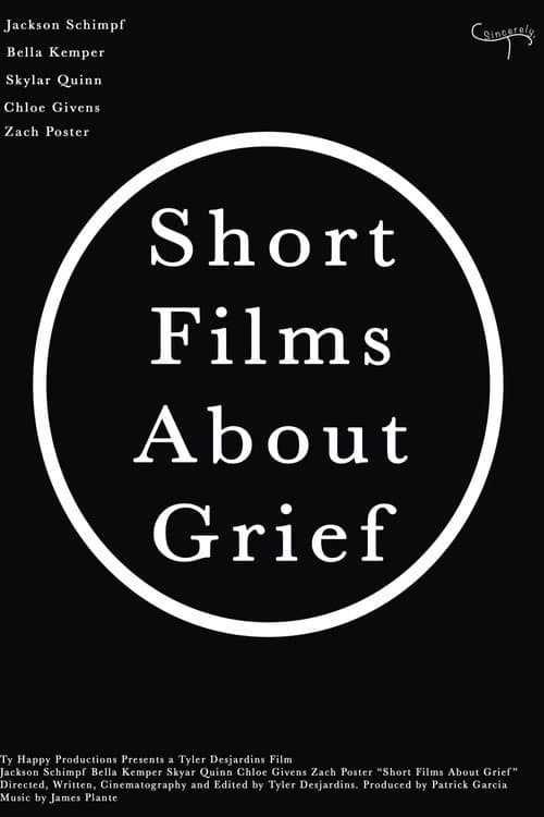 Short Films About Grief