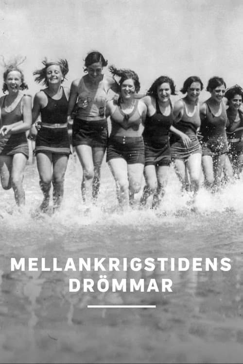 Mellankrigstidens drömmar
