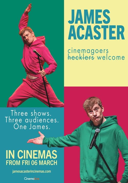 James Acaster: Cinemagoers Welcome