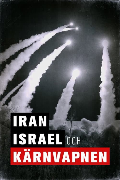 Iran, Israel och kärnvapnen