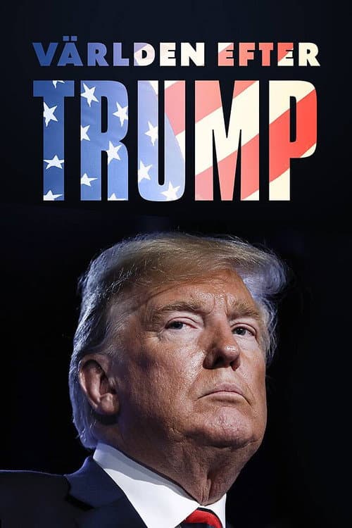 Världen efter Trump