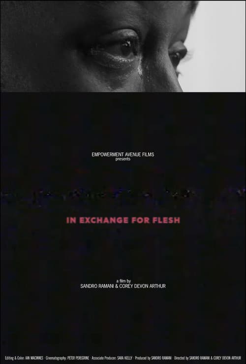 In Exchange For Flesh
