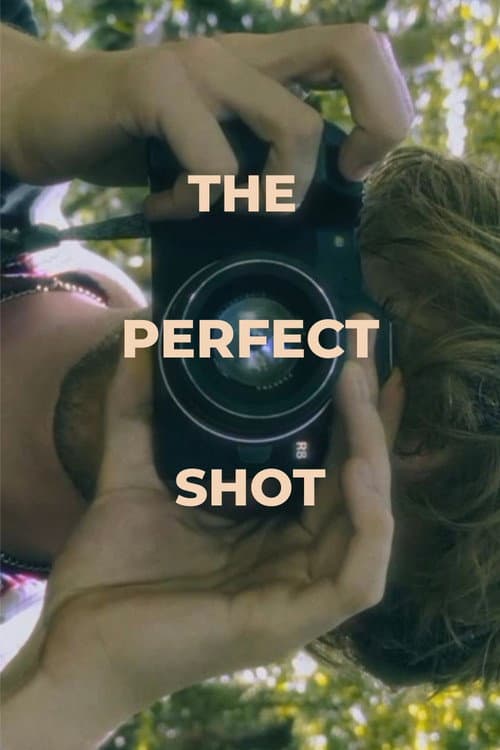 The Perfect Shot