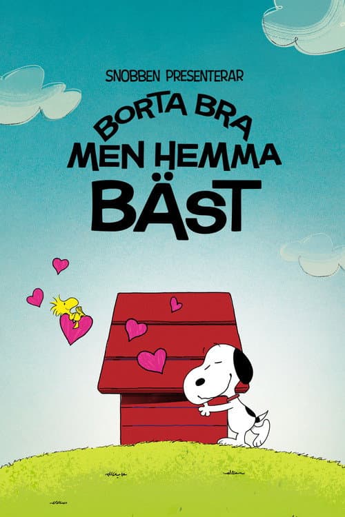 Snobben presenterar: Borta bra men hemma bäst
