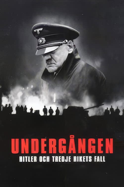 Undergången: Hitler och Tredje rikets fall