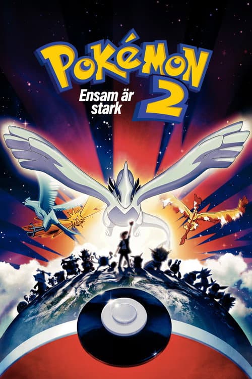 Pokémon 2: Ensam är stark