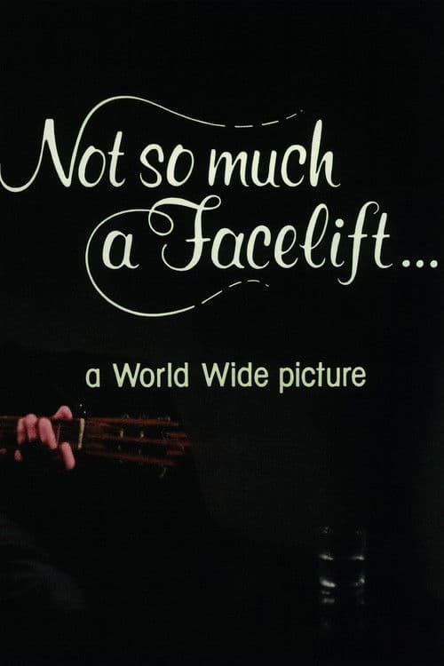 Not So Much a Facelift…
