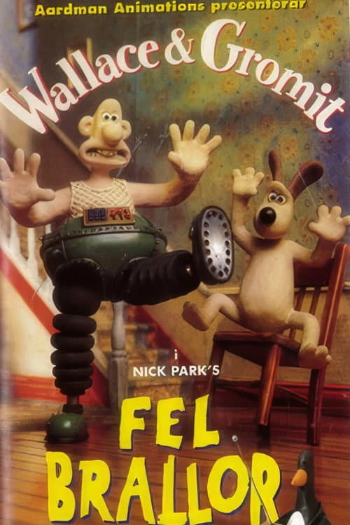 Wallace & Gromit: Fel brallor