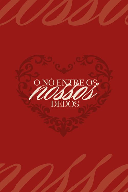 o nó entre nossos dedos
