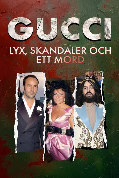 Gucci: Lyx, skandaler och ett mord