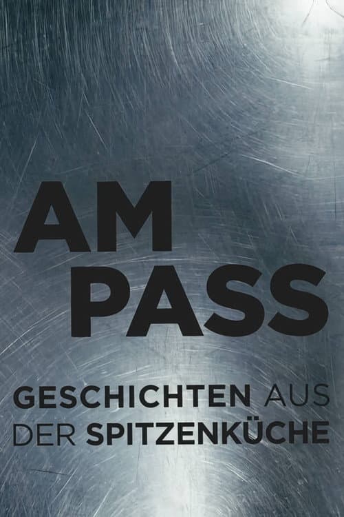 Am Pass - Geschichten aus der Spitzenküche
