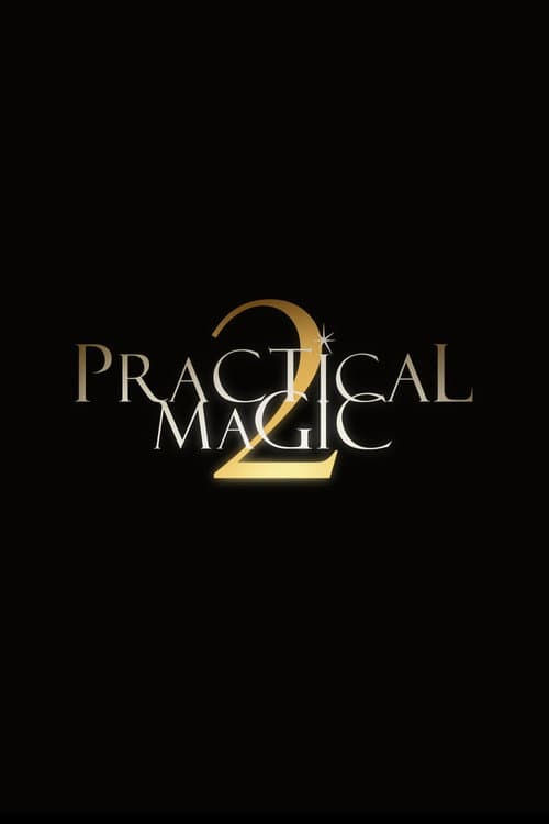 Practical Magic 2