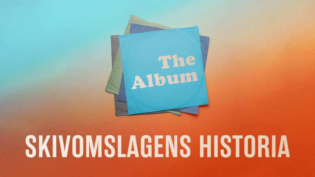 The Album: Skivomslagens historia