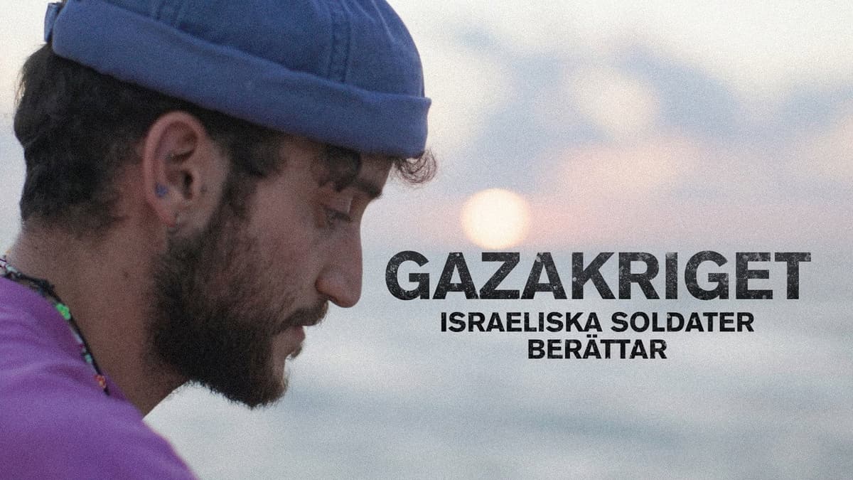 Gazakriget - israeliska soldater berättar
