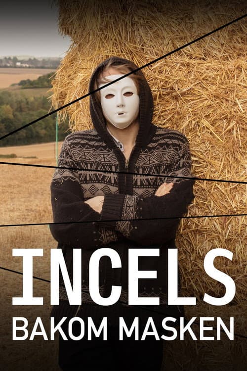 Incels bakom masken