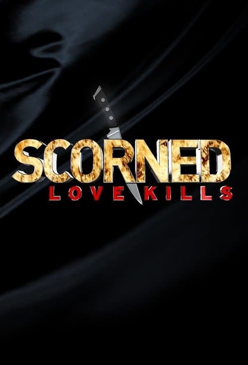 Scorned: Crimes of Passion