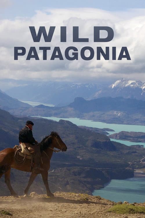 Patagonien: Jordens hemliga paradis