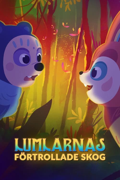 Lumlarnas förtrollade skog
