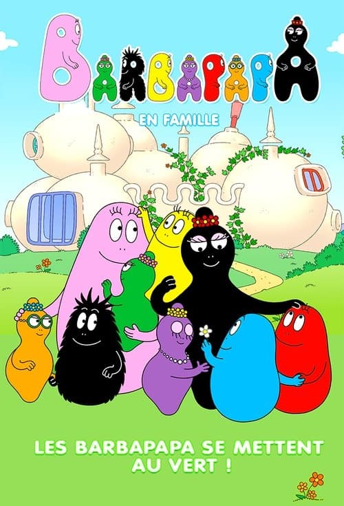BARBAPAPA - One Big Happy Family!