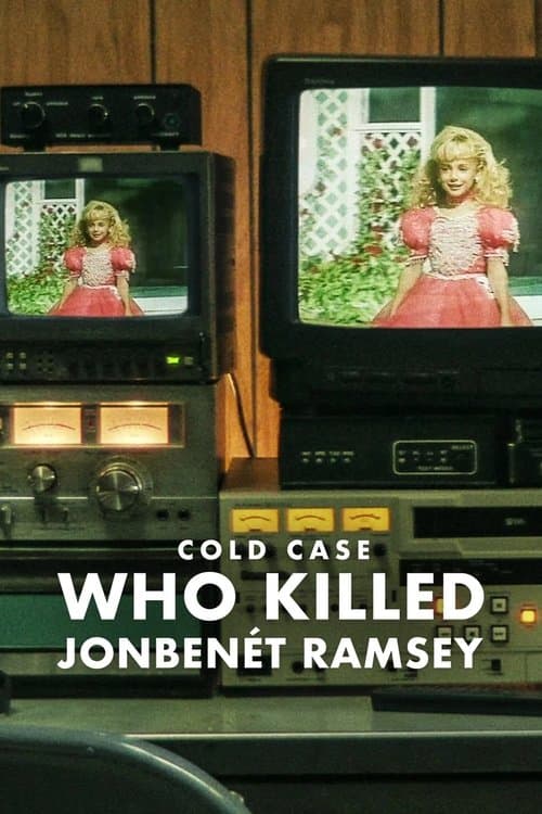 Cold Case: Vem mördade JonBenét Ramsey?
