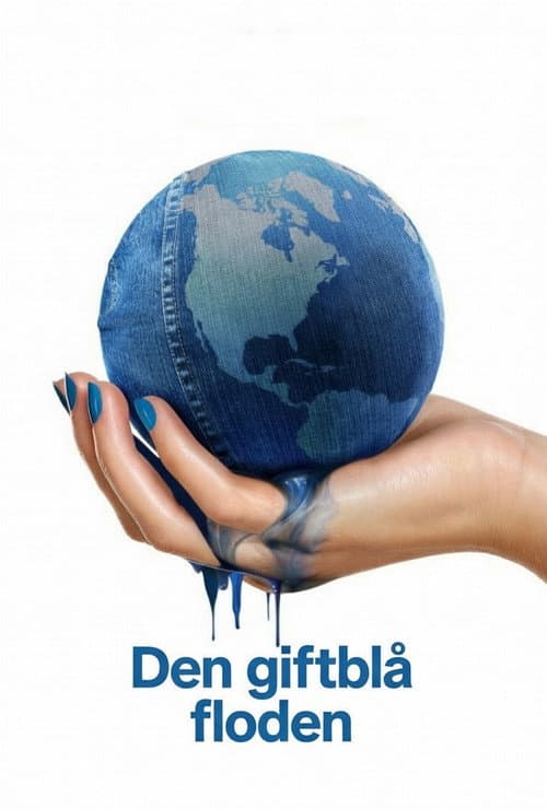 Planet under press: Den giftblå floden