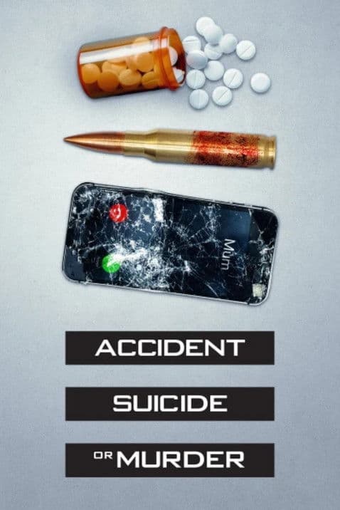 Accident, Suicide or Murder?
