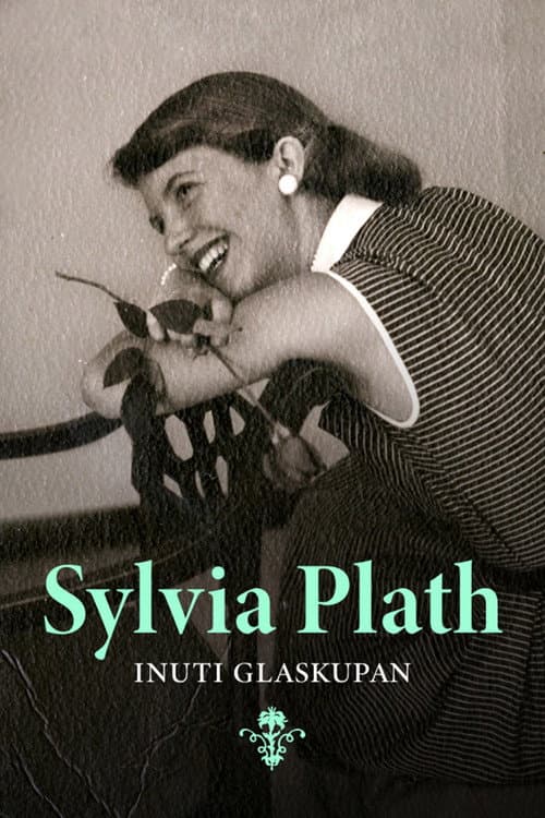 Sylvia Plath - inuti glaskupan