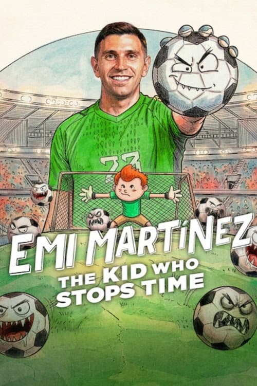 Emiliano Martínez: Pojken som kunde stoppa tiden